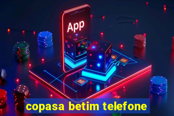 copasa betim telefone